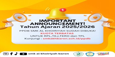 PPDB 2025-2026 SMK Al Khoiriyah Baron sudah dibuka